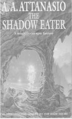 A. A. Attanasio - Dominions of Irth 2 - The Shadow Eater.pdf