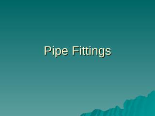 Pipe Fittings.ppt