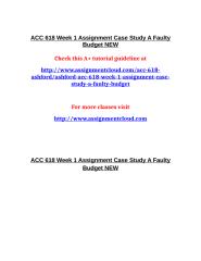 ACC 618 Week 1 Assignment Case Study A Faulty Budget NEW.doc